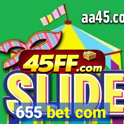 655 bet com